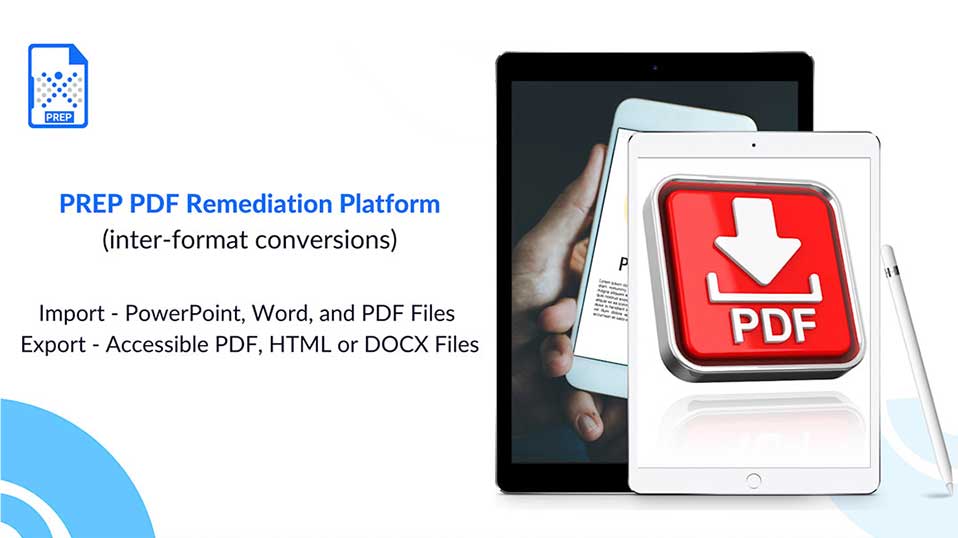 Import PowerPoint, Word, and PDF Files Export Accessible PDF, HTML or DOCX Files